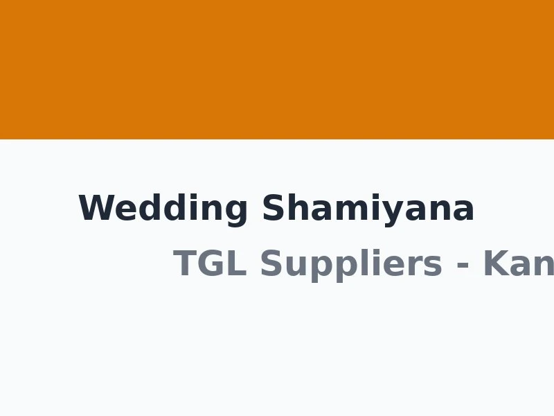Wedding Shamiyana Setup Kanchipuram